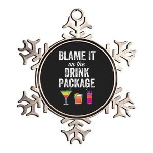 Blame It On The Drink Package Funny Cruise Cruising Cruiser Metallic Star Ornament