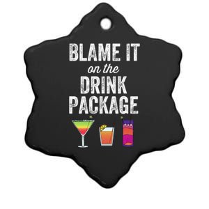 Blame It On The Drink Package Funny Cruise Cruising Cruiser Ceramic Star Ornament