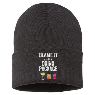 Blame It On The Drink Package Funny Cruise Cruising Cruiser Sustainable Knit Beanie