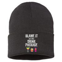 Blame It On The Drink Package Funny Cruise Cruising Cruiser Sustainable Knit Beanie