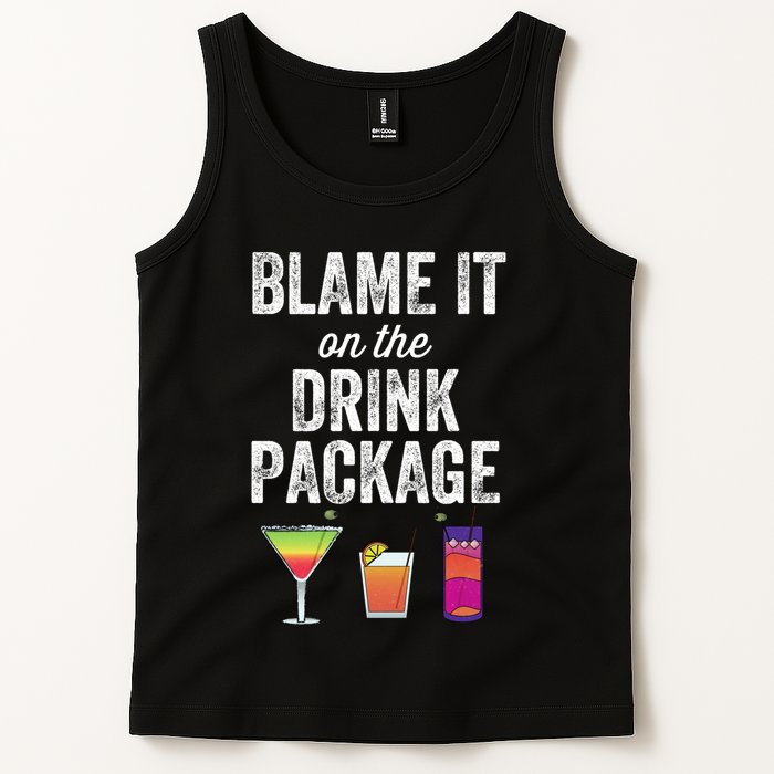 Blame It On The Drink Package Funny Cruise Cruising Cruiser Tank Top
