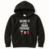 Blame It On The Drink Package Funny Cruise Cruising Cruiser Kids Hoodie