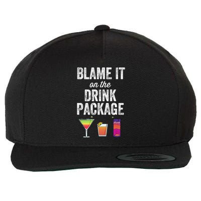 Blame It On The Drink Package Funny Cruise Cruising Cruiser Wool Snapback Cap