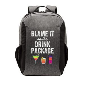 Blame It On The Drink Package Funny Cruise Cruising Cruiser Vector Backpack