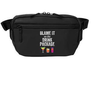 Blame It On The Drink Package Funny Cruise Cruising Cruiser Crossbody Pack