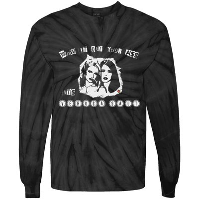 Blow It Out Your Ass ItS Verucas Salt Tie-Dye Long Sleeve Shirt