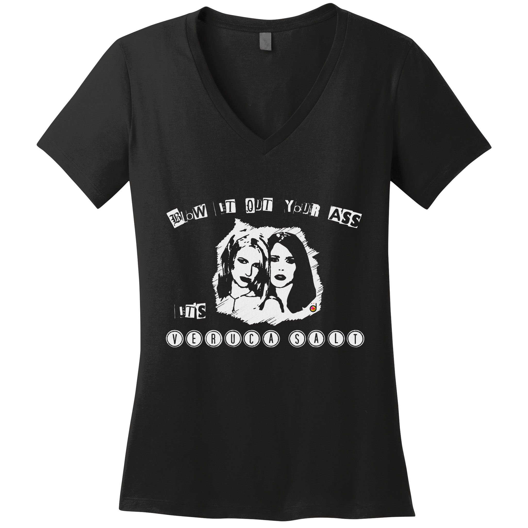 Blow It Out Your Ass ItS Verucas Salt Women's V-Neck T-Shirt