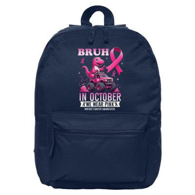 Bruh In October We Wear Pin.K Breast Cancer Awareness 16 in Basic Backpack