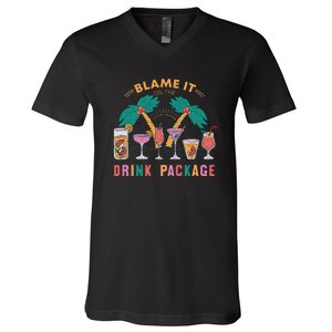 Blame It On The Drink Package Cruise Cruising Time V-Neck T-Shirt