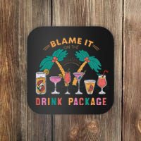 Blame It On The Drink Package Cruise Cruising Time Coaster