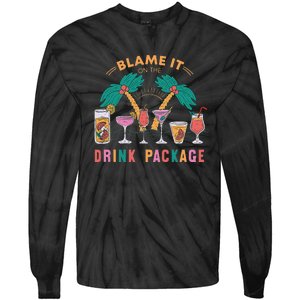 Blame It On The Drink Package Cruise Cruising Time Tie-Dye Long Sleeve Shirt