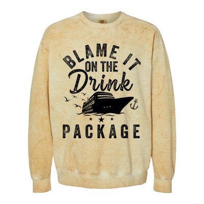 Blame it on The Cruise Package Cruise Cruising Matching Colorblast Crewneck Sweatshirt