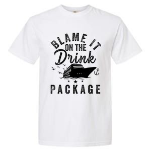 Blame it on The Cruise Package Cruise Cruising Matching Garment-Dyed Heavyweight T-Shirt