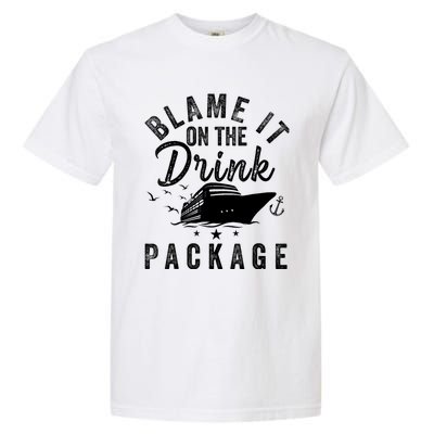 Blame it on The Cruise Package Cruise Cruising Matching Garment-Dyed Heavyweight T-Shirt