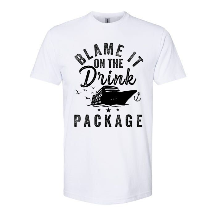 Blame it on The Cruise Package Cruise Cruising Matching Softstyle CVC T-Shirt