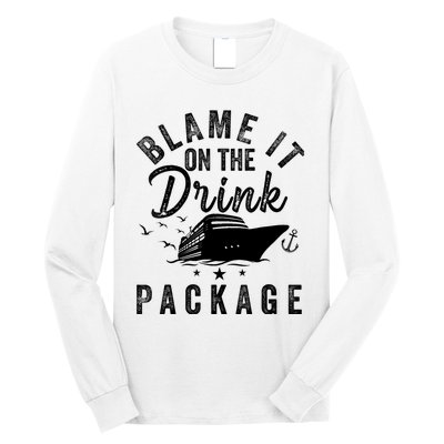 Blame it on The Cruise Package Cruise Cruising Matching Long Sleeve Shirt