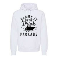 Blame it on The Cruise Package Cruise Cruising Matching Premium Hoodie