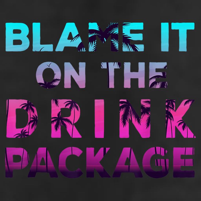 Blame It On The Drink Package Cruise Cruising Matching Funny Trucker Hat