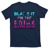 Blame It On The Drink Package Cruise Cruising Matching Funny T-Shirt