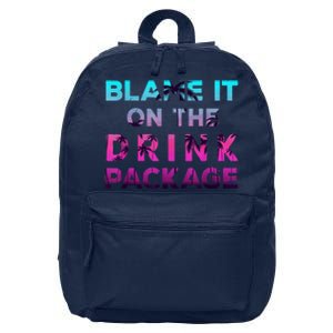 Blame It On The Drink Package Cruise Cruising Matching Funny 16 in Basic Backpack