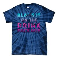 Blame It On The Drink Package Cruise Cruising Matching Funny Tie-Dye T-Shirt