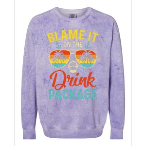 Blame It On The Drink Package Cruise Cruising Matching Colorblast Crewneck Sweatshirt