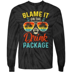 Blame It On The Drink Package Cruise Cruising Matching Tie-Dye Long Sleeve Shirt