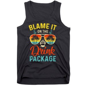 Blame It On The Drink Package Cruise Cruising Matching Tank Top