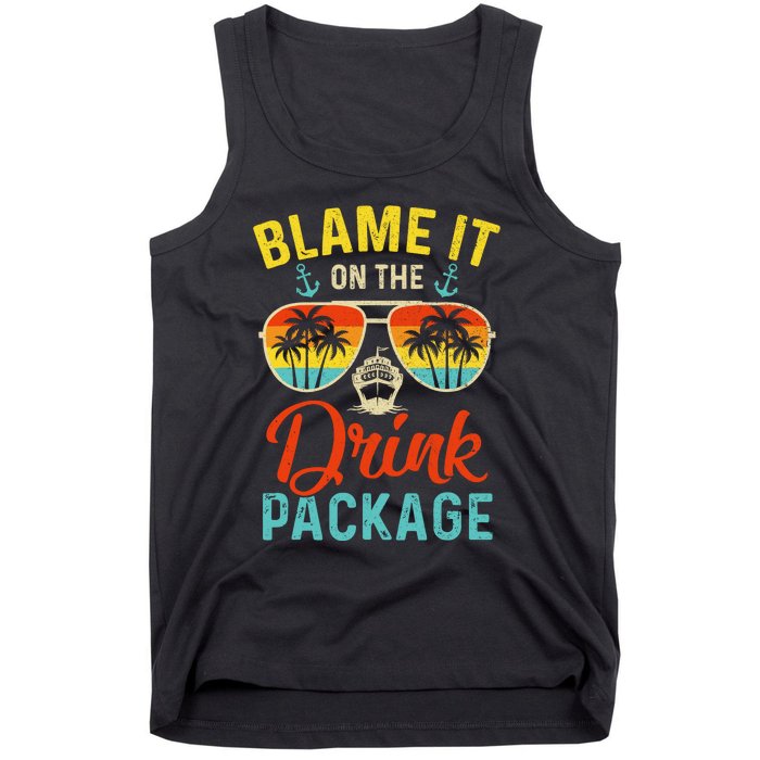 Blame It On The Drink Package Cruise Cruising Matching Tank Top