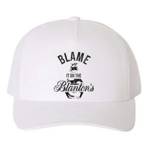 Blame It On The BlantonS Small Batch Kentucky Bourbon Yupoong Adult 5-Panel Trucker Hat