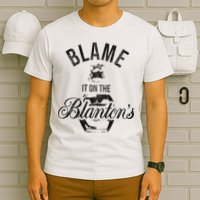 Blame It On The BlantonS Small Batch Kentucky Bourbon T-Shirt