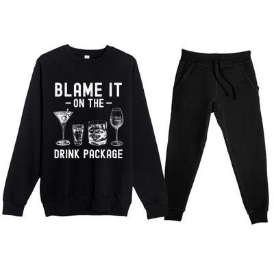 Blame It On The Package Funny Funny Cruise Vacation Gift Premium Crewneck Sweatsuit Set