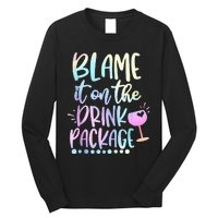 Blame It On The Drink Package Cruise Alcohol Wine Lover Long Sleeve Shirt