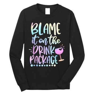 Blame It On The Drink Package Cruise Alcohol Wine Lover Long Sleeve Shirt