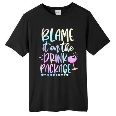 Blame It On The Drink Package Cruise Alcohol Wine Lover Tall Fusion ChromaSoft Performance T-Shirt