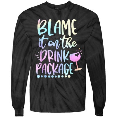 Blame It On The Drink Package Cruise Alcohol Wine Lover Tie-Dye Long Sleeve Shirt