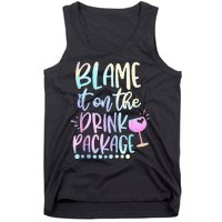 Blame It On The Drink Package Cruise Alcohol Wine Lover Tank Top