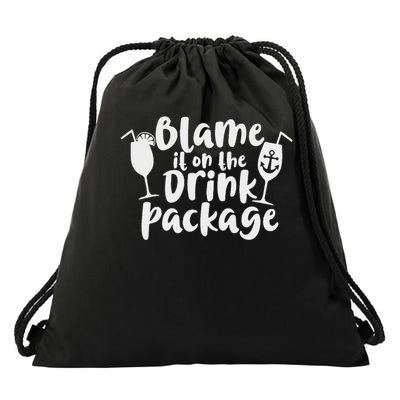 Blame It On The Drink Package Drawstring Bag