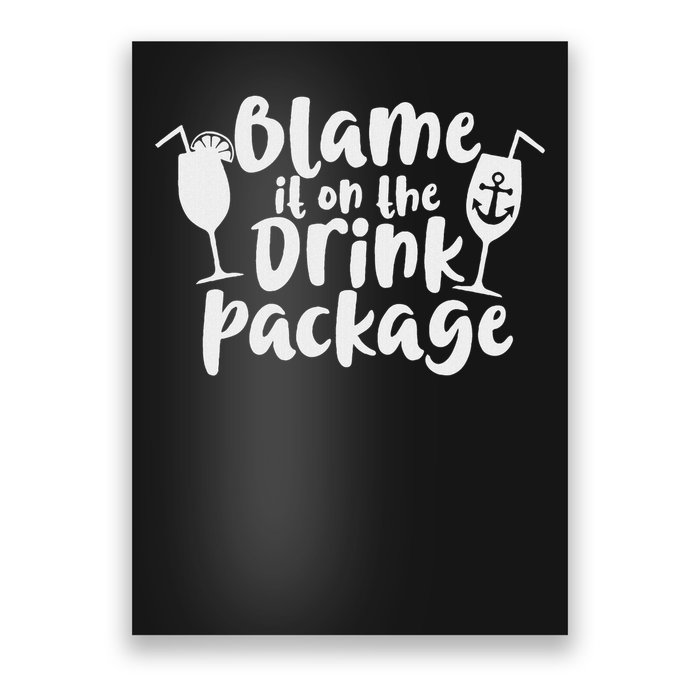 Blame It On The Drink Package Poster