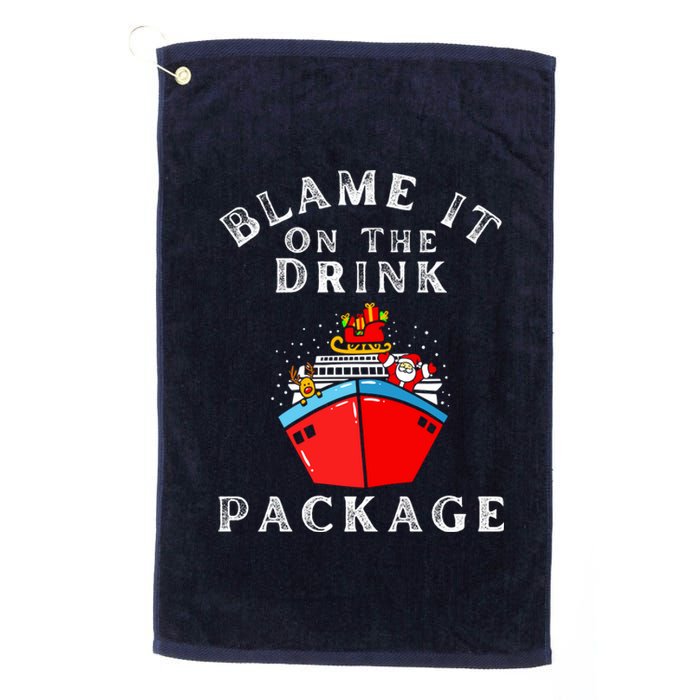 Blame It On The Drink Package Funny Christmas Platinum Collection Golf Towel