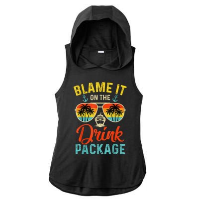 Blame It On The Drink Package Cruise Cruising Matching Ladies PosiCharge Tri-Blend Wicking Draft Hoodie Tank