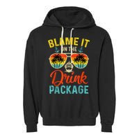 Blame It On The Drink Package Cruise Cruising Matching Garment-Dyed Fleece Hoodie