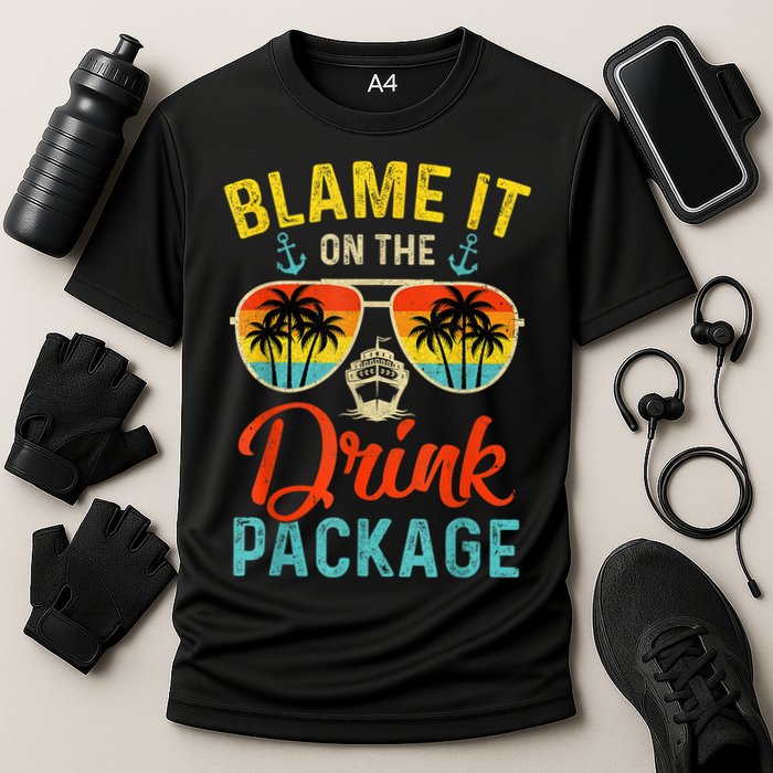 Blame It On The Drink Package Cruise Cruising Matching Performance Shirt