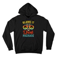 Blame It On The Drink Package Cruise Cruising Matching Hoodie