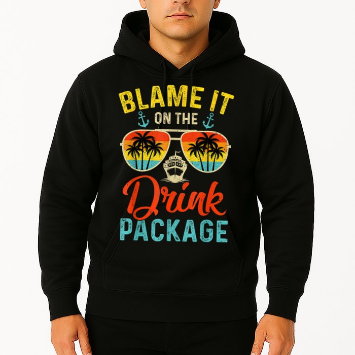 Blame It On The Drink Package Cruise Cruising Matching Hoodie