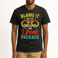 Blame It On The Drink Package Cruise Cruising Matching Tall T-Shirt