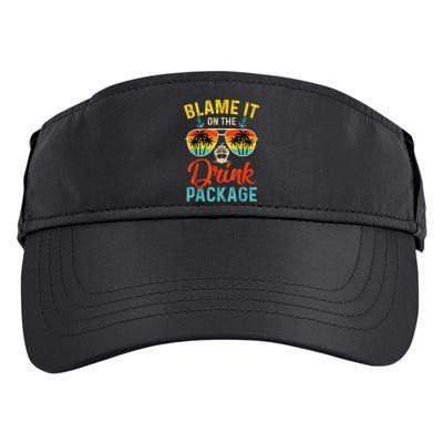 Blame It On The Drink Package Cruise Cruising Matching Adult Drive Performance Visor