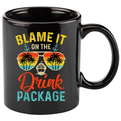 Blame It On The Drink Package Cruise Cruising Matching 11oz C Handle Ceramic Mug