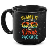 Blame It On The Drink Package Cruise Cruising Matching 15oz Campfire Ceramic Mug