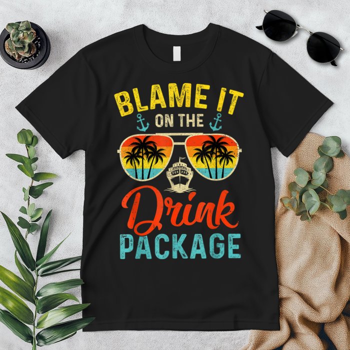 Blame It On The Drink Package Cruise Cruising Matching Premium T-Shirt